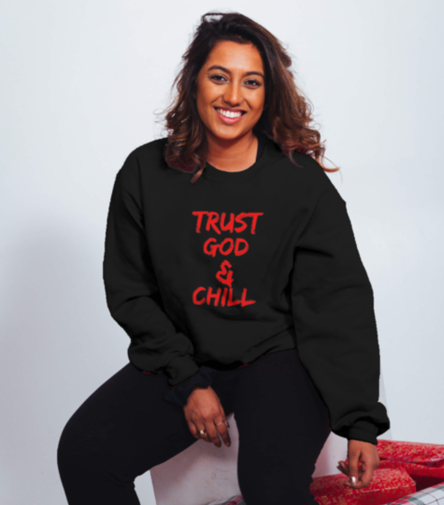 Trust God & Chill